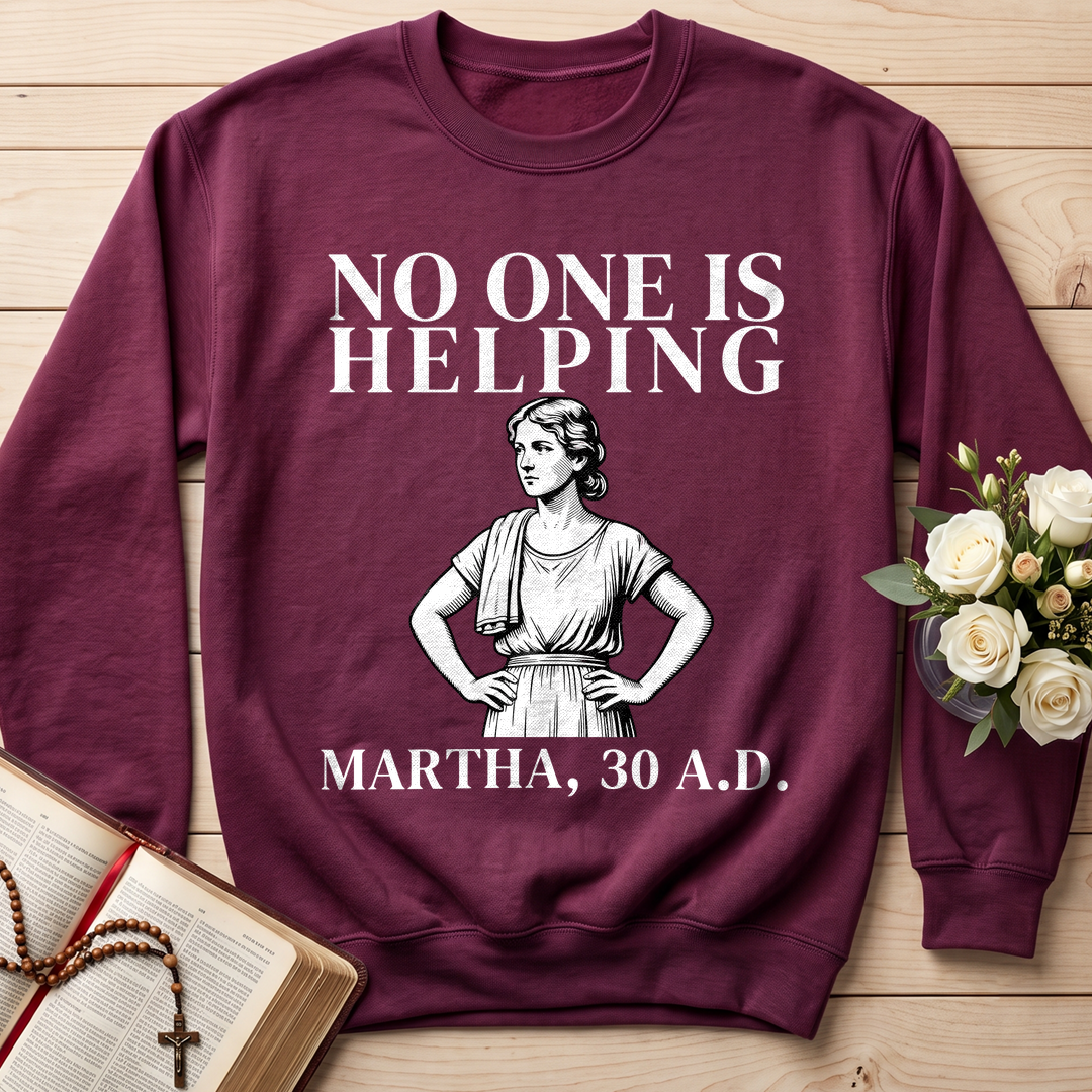 No One Is Helping Martha, 30 A.D. 01