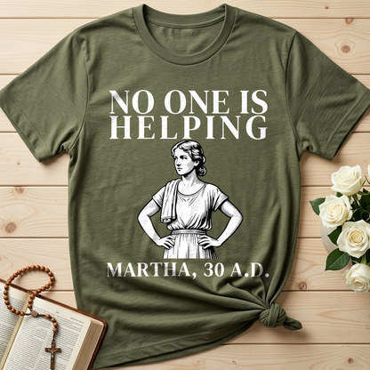 No One Is Helping Martha, 30 A.D. 01