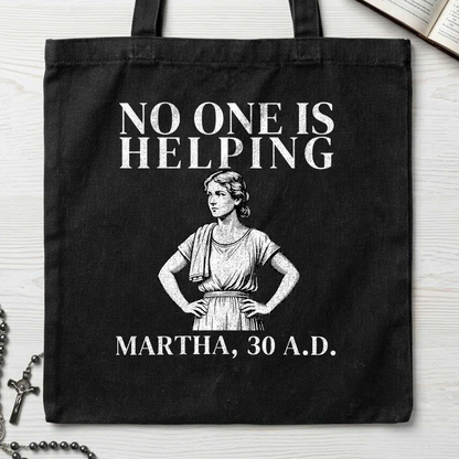 No One Is Helping Martha, 30 A.D. 01