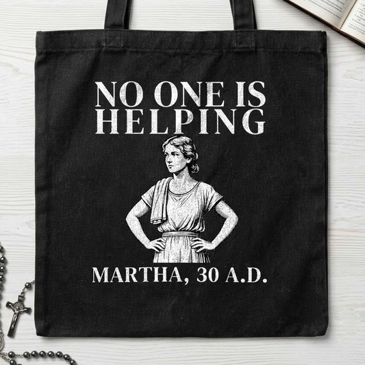 No One Is Helping Martha, 30 A.D. 01