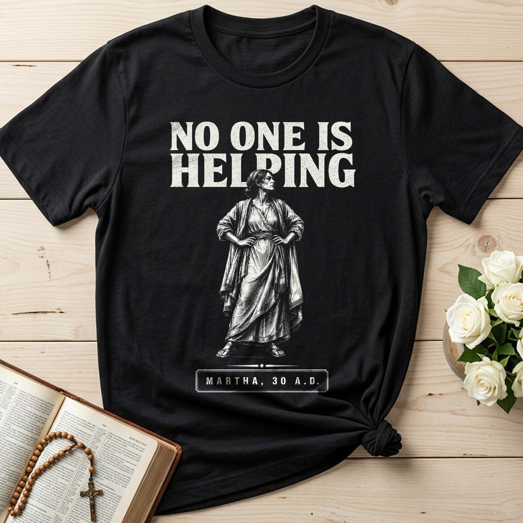 No One Is Helping Martha 30 AD 02