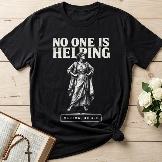 No One Is Helping Martha 30 AD 02