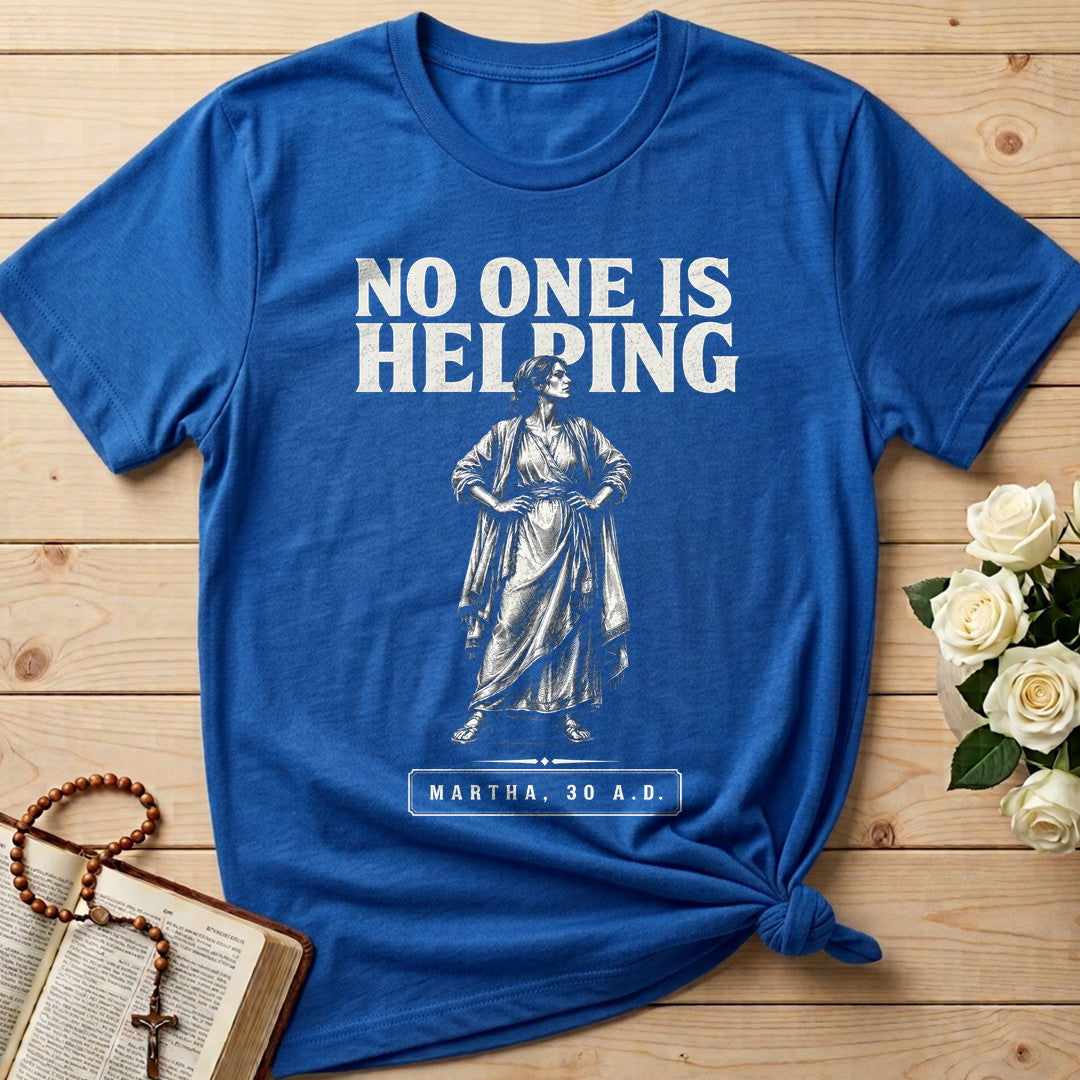 No One Is Helping Martha 30 AD 02