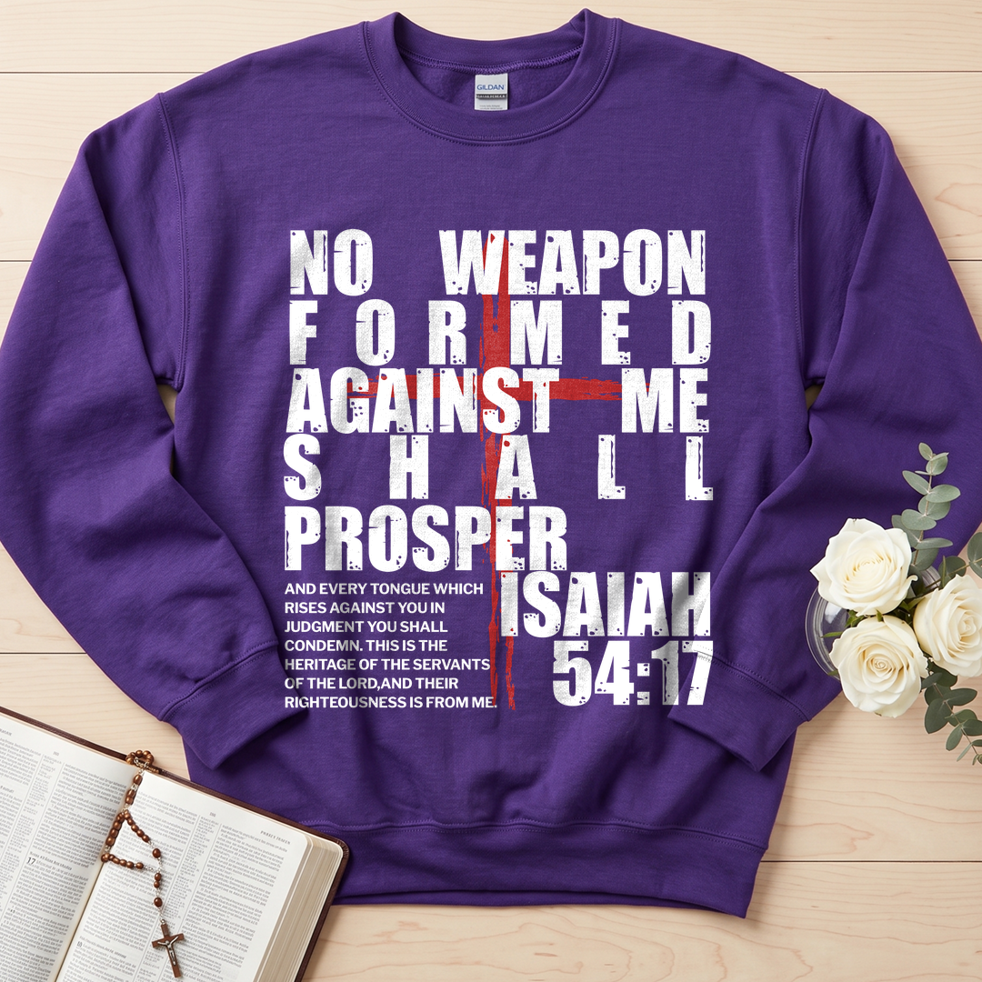 No Weapon Formed Against Me Shall Prosper Isaiah 54.17 02
