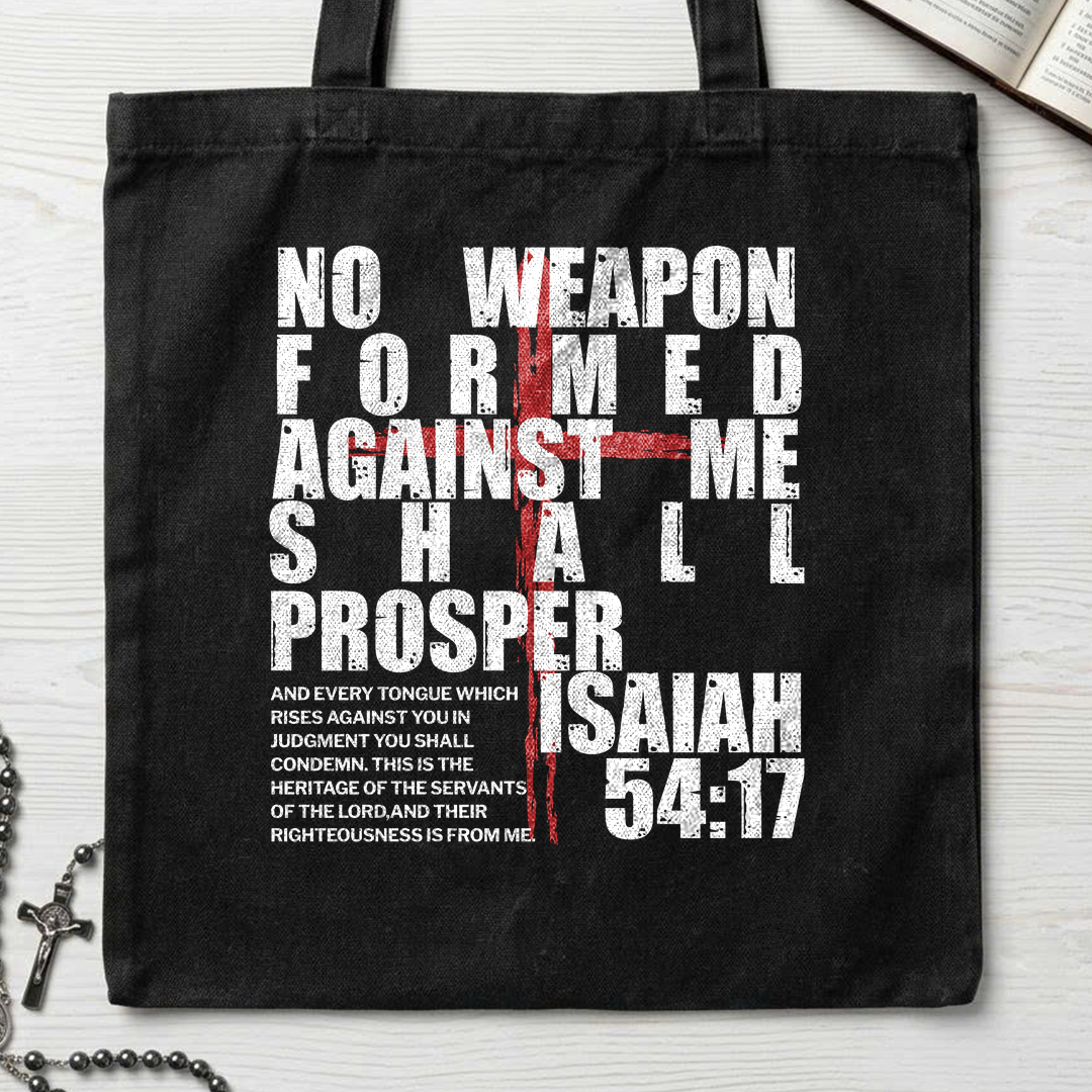 No Weapon Formed Against Me Shall Prosper Isaiah 54.17 02