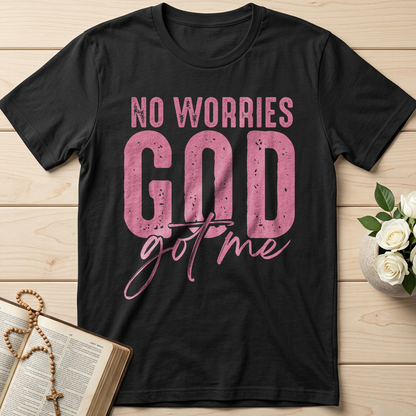 No Worries God Got Me 01