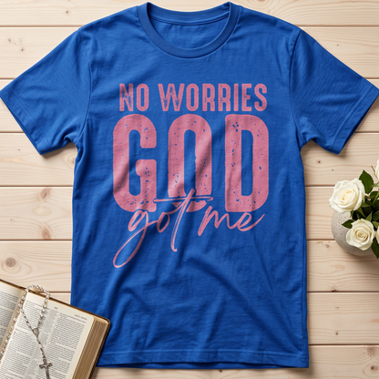 No Worries God Got Me 01