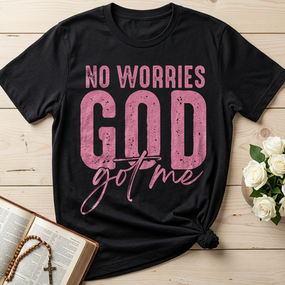 No Worries God Got Me 01