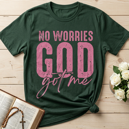 No Worries God Got Me 01