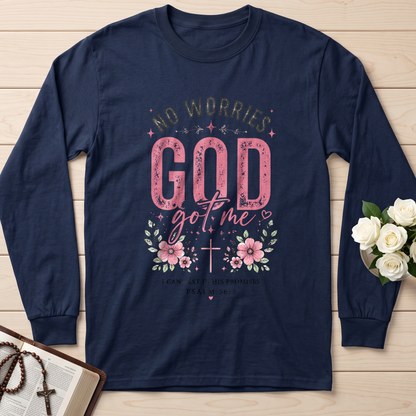 No Worries God Got Me I Can Rest In His Promises Psalm 56.3 01