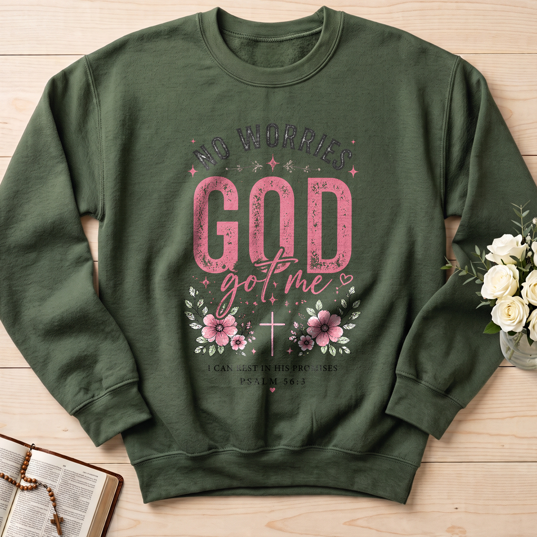 No Worries God Got Me I Can Rest In His Promises Psalm 56.3 01