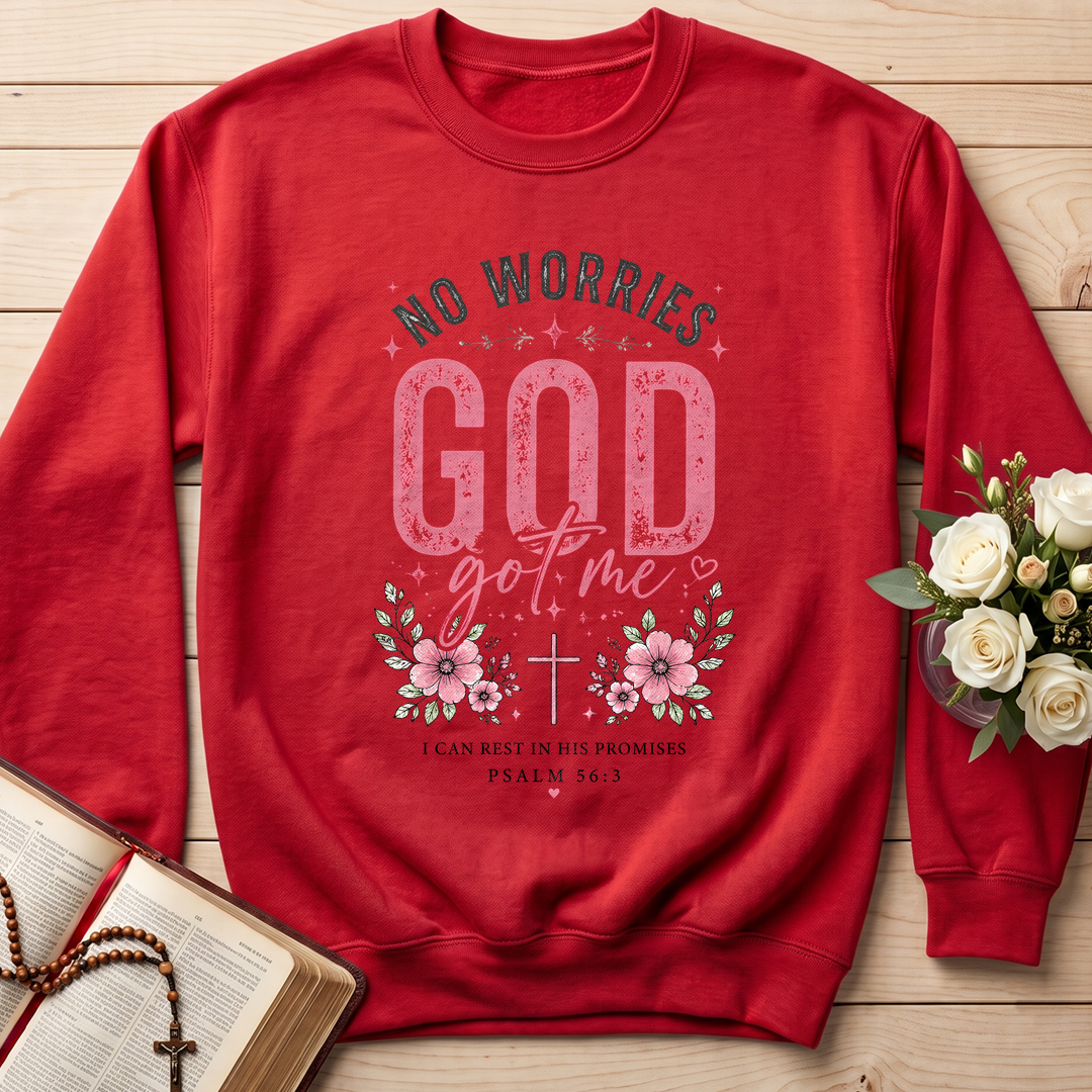 No Worries God Got Me I Can Rest In His Promises Psalm 56.3 01