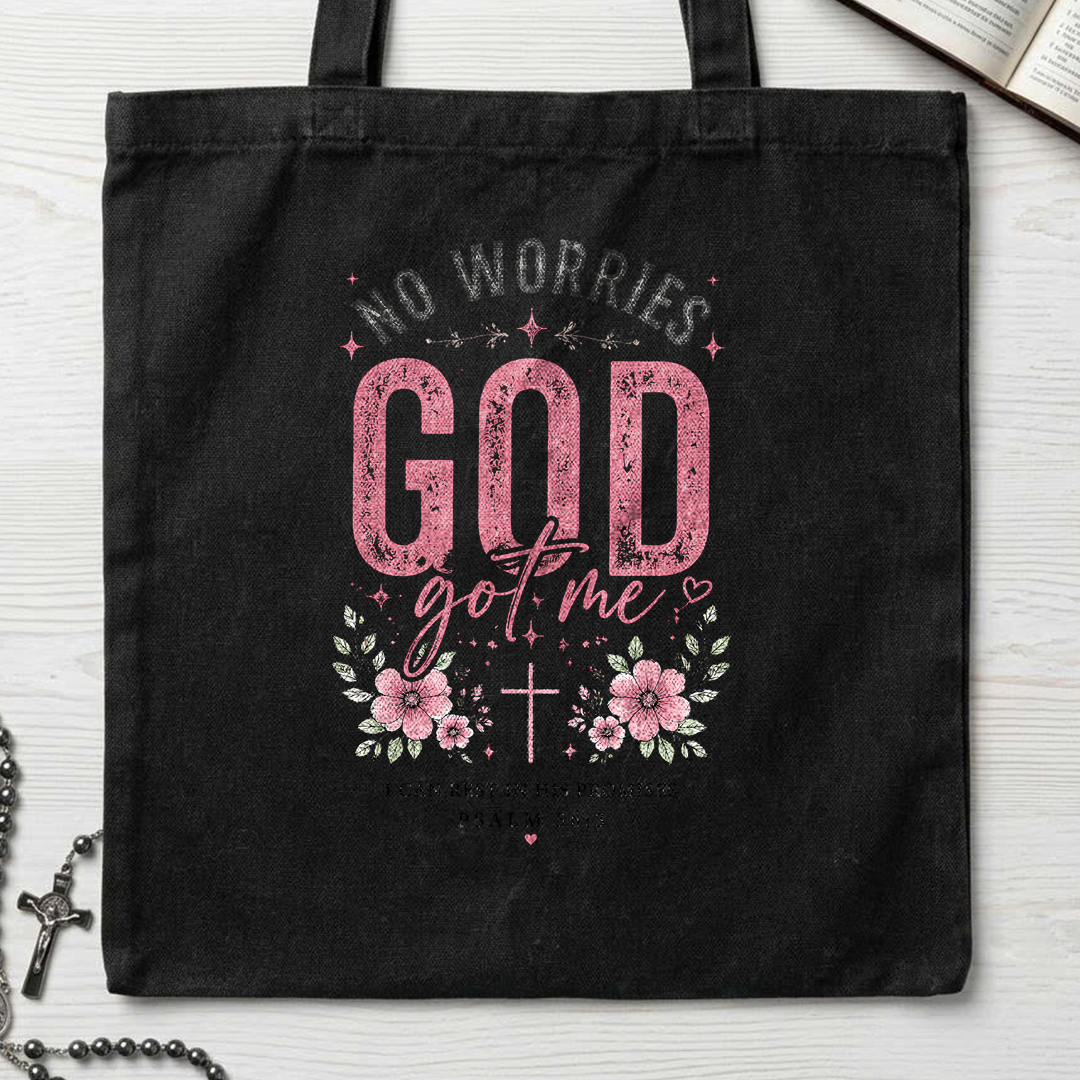 No Worries God Got Me I Can Rest In His Promises Psalm 56.3 01