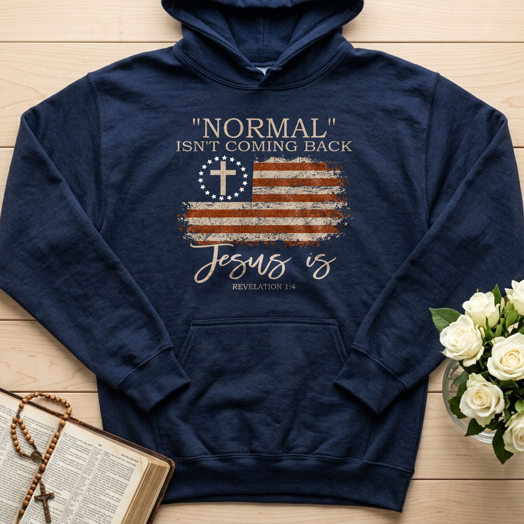 Normal Isn't Coming Back Jesus Is Revelation 1.4 01