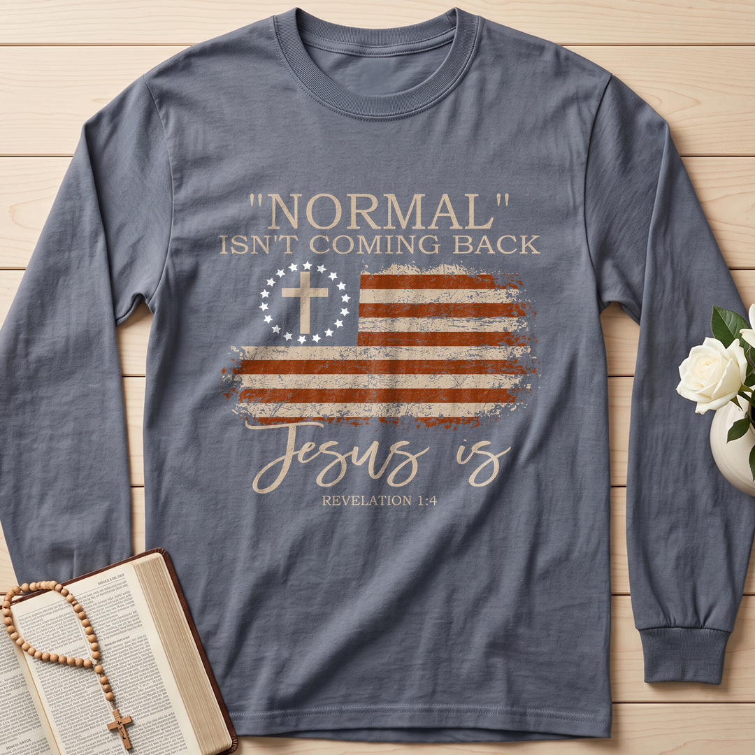 Normal Isn't Coming Back Jesus Is Revelation 1.4 01
