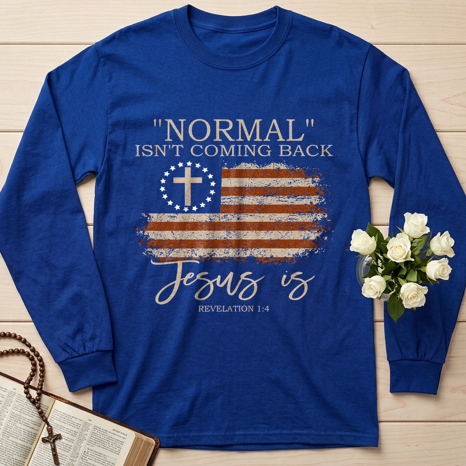 Normal Isn't Coming Back Jesus Is Revelation 1.4 01