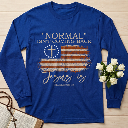 Normal Isn't Coming Back Jesus Is Revelation 1.4 01