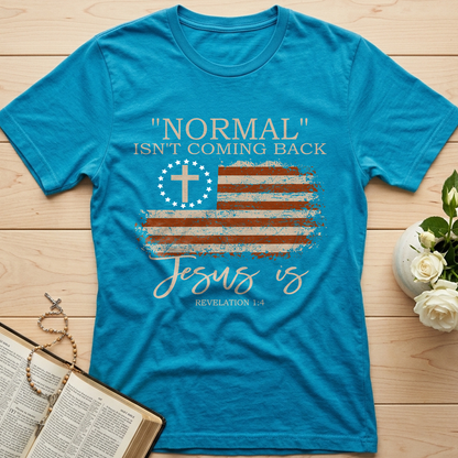 Normal Isn't Coming Back Jesus Is Revelation 1.4 01