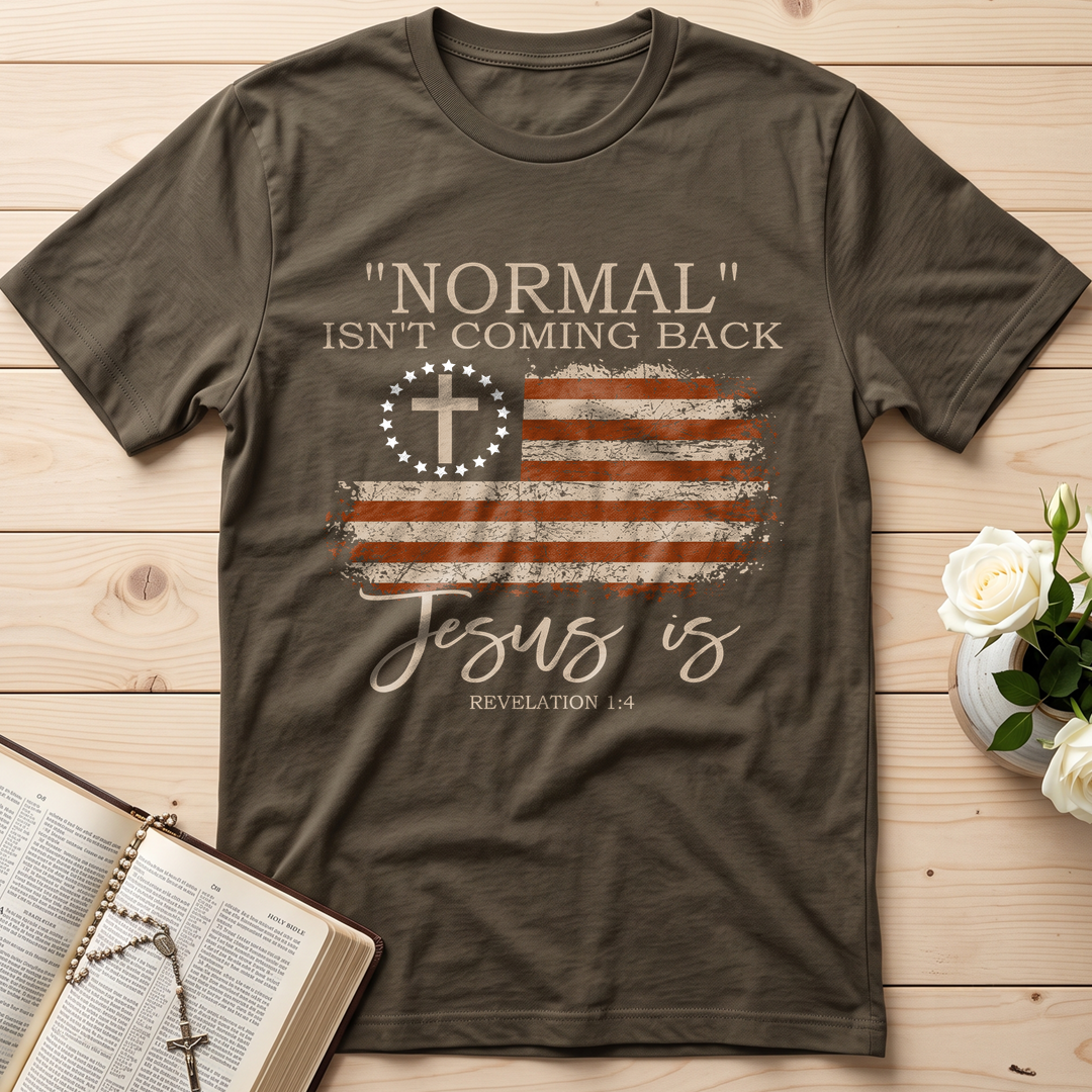Normal Isn't Coming Back Jesus Is Revelation 1.4 01