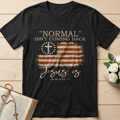 Normal Isn't Coming Back Jesus Is Revelation 1.4 01