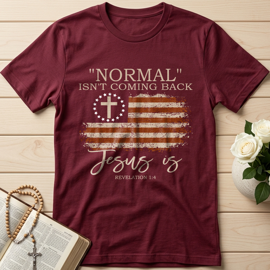 Normal Isn't Coming Back Jesus Is Revelation 1.4 01