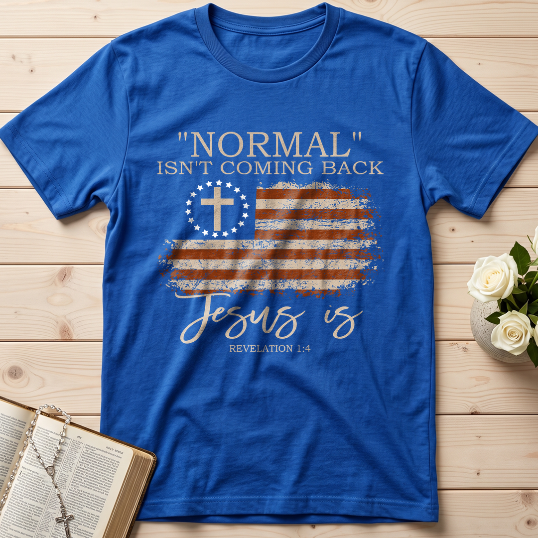 Normal Isn't Coming Back Jesus Is Revelation 1.4 01