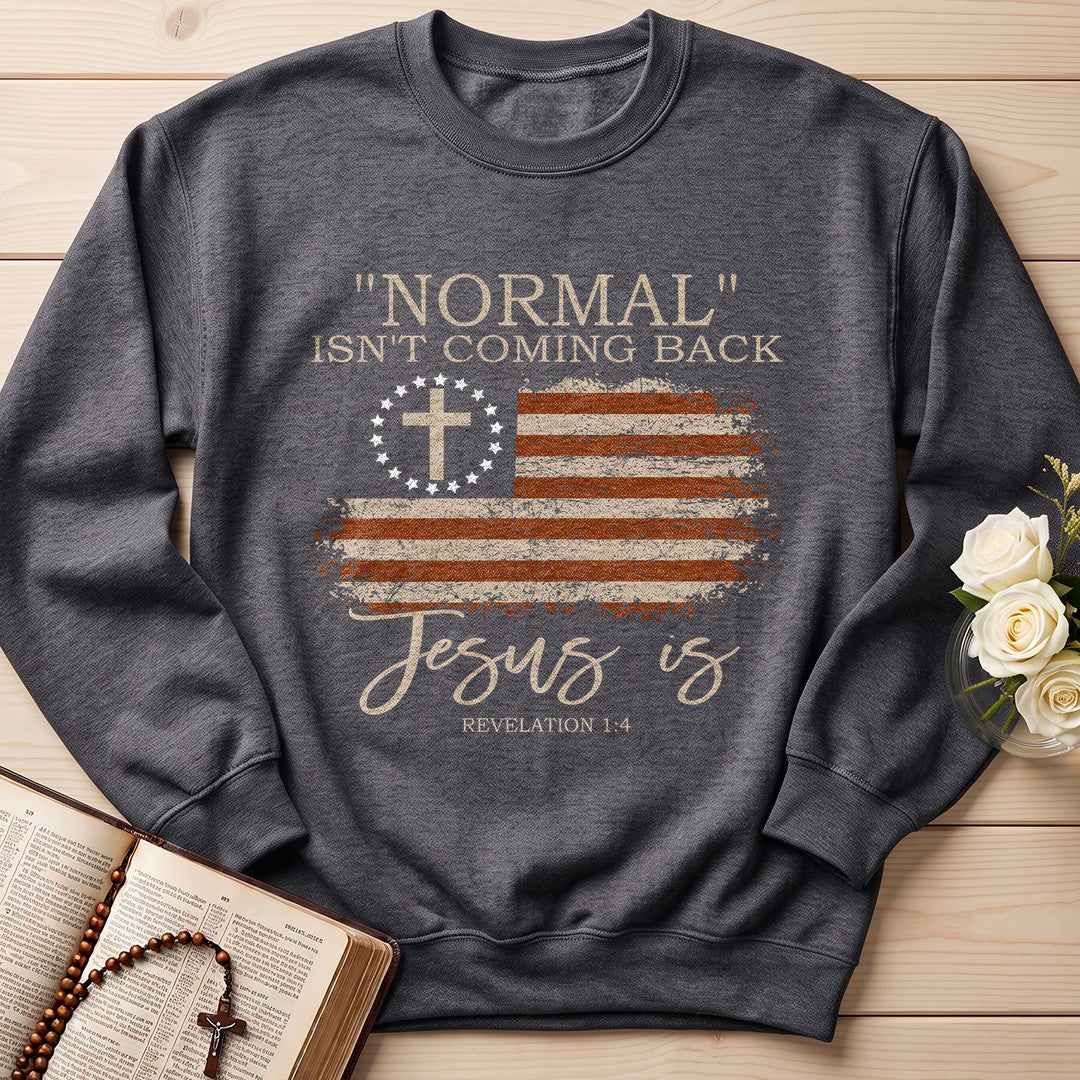 Normal Isn't Coming Back Jesus Is Revelation 1.4 01