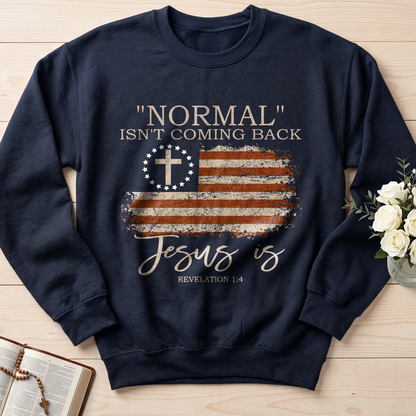 Normal Isn't Coming Back Jesus Is Revelation 1.4 01