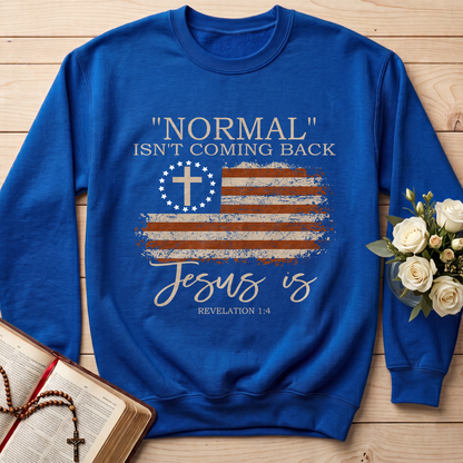 Normal Isn't Coming Back Jesus Is Revelation 1.4 01