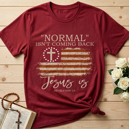 Normal Isn't Coming Back Jesus Is Revelation 1.4 01