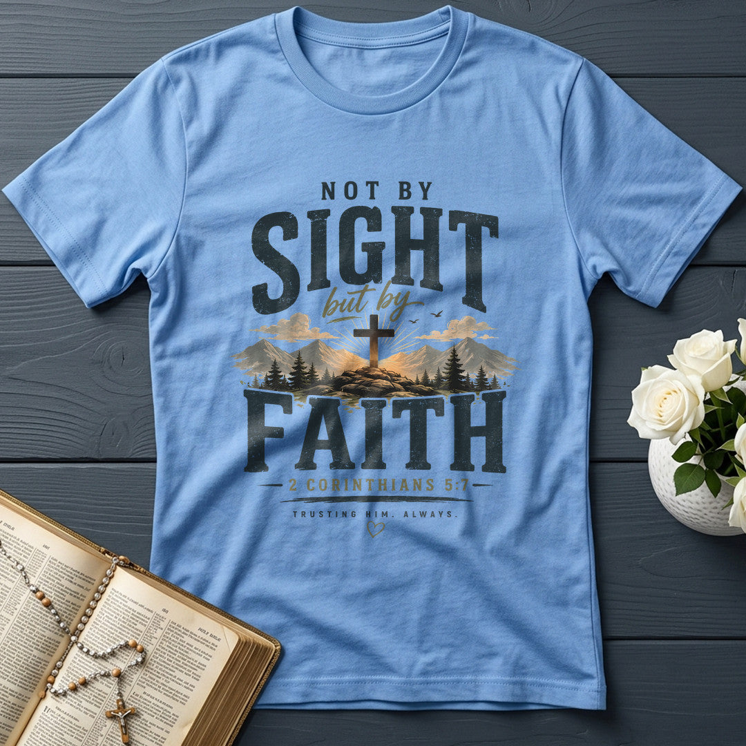 Not By Sight But By Faith 2 Corinthians 5.7 01