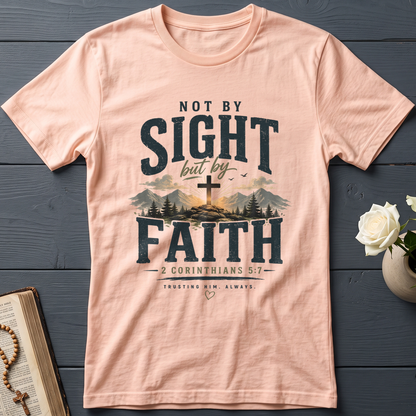 Not By Sight But By Faith 2 Corinthians 5.7 01