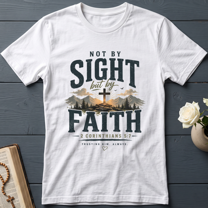Not By Sight But By Faith 2 Corinthians 5.7 01
