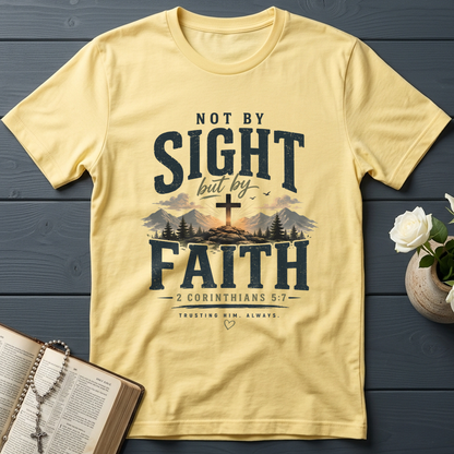 Not By Sight But By Faith 2 Corinthians 5.7 01