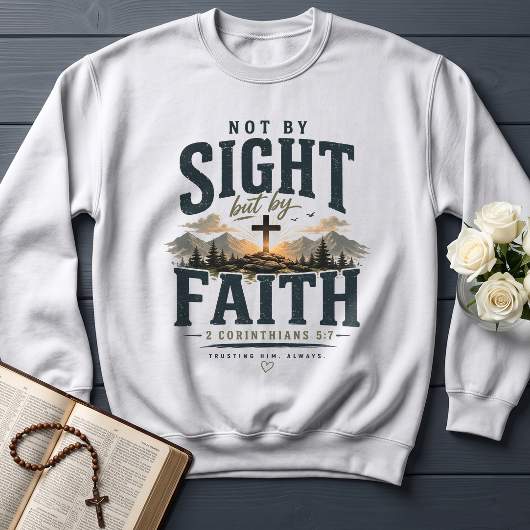 Not By Sight But By Faith 2 Corinthians 5.7 01