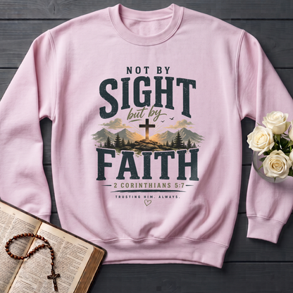 Not By Sight But By Faith 2 Corinthians 5.7 01