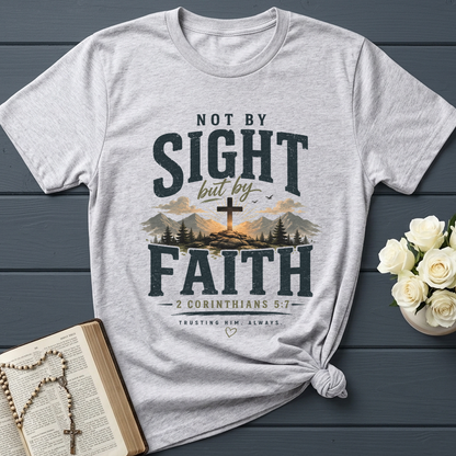 Not By Sight But By Faith 2 Corinthians 5.7 01