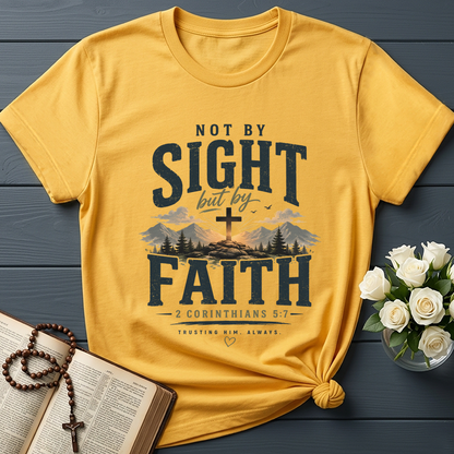 Not By Sight But By Faith 2 Corinthians 5.7 01