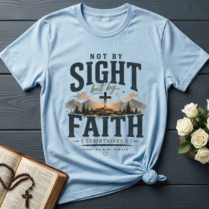 Not By Sight But By Faith 2 Corinthians 5.7 01