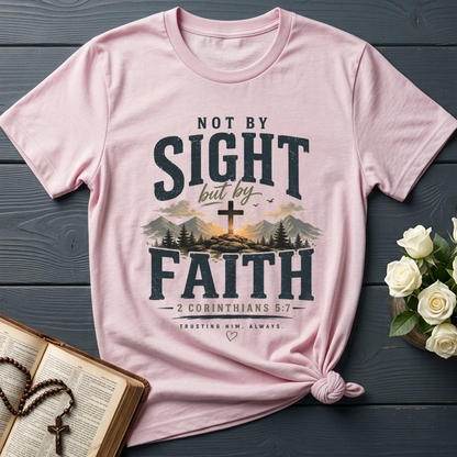 Not By Sight But By Faith 2 Corinthians 5.7 01