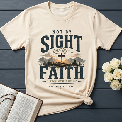 Not By Sight But By Faith 2 Corinthians 5.7 01
