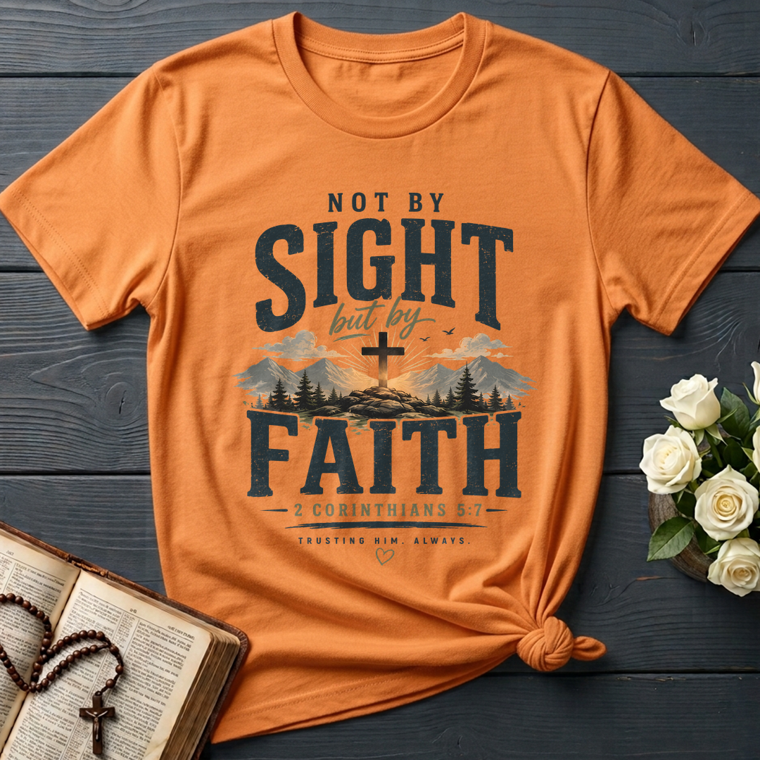 Not By Sight But By Faith 2 Corinthians 5.7 01
