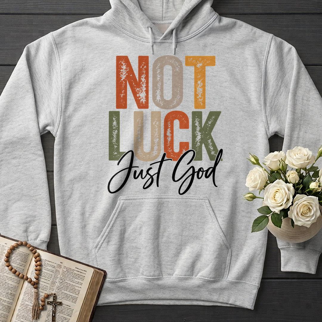 Not Luck Just God 01