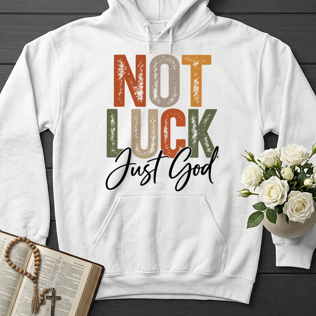 Not Luck Just God 01