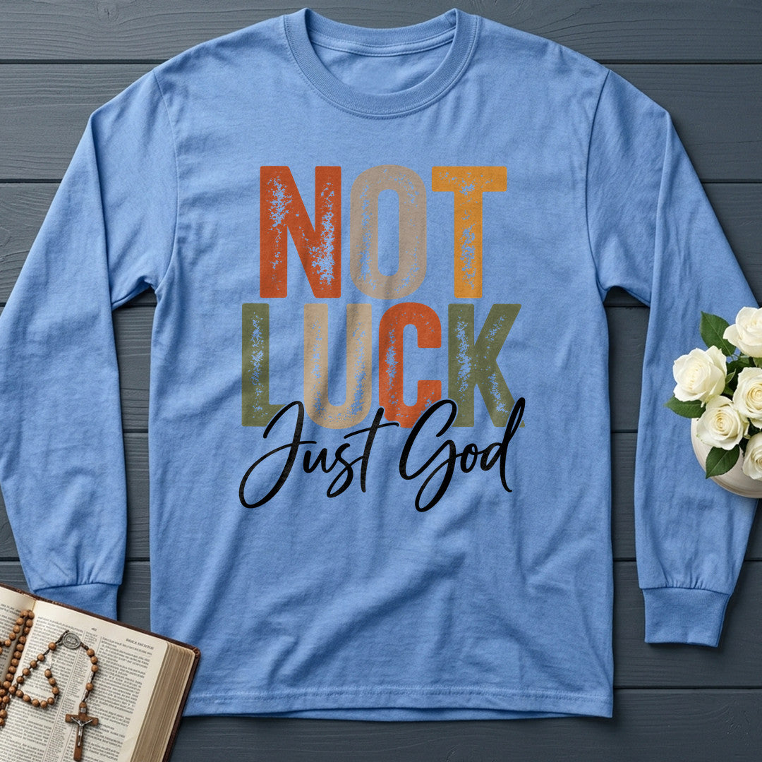 Not Luck Just God 01