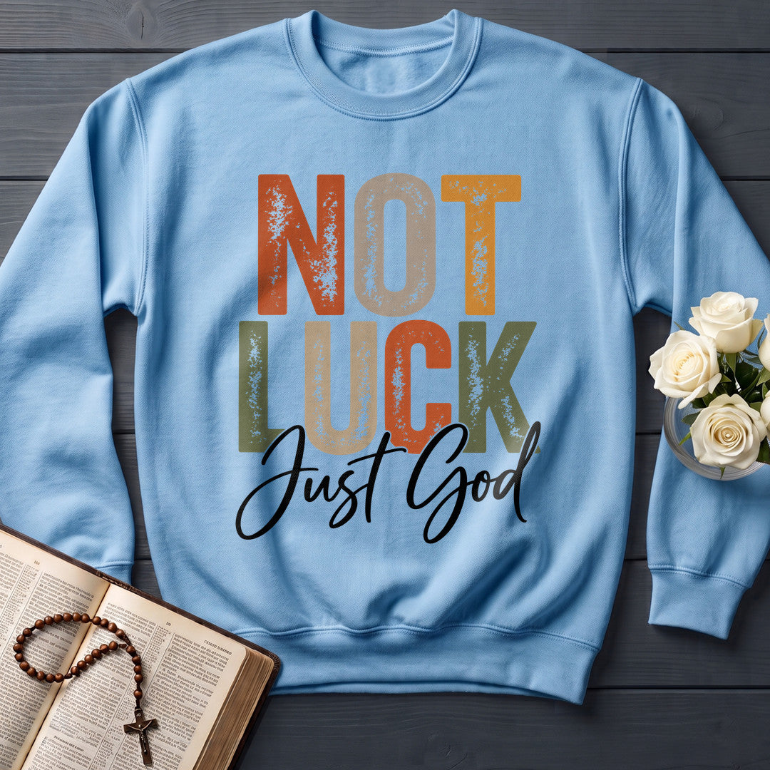 Not Luck Just God 01