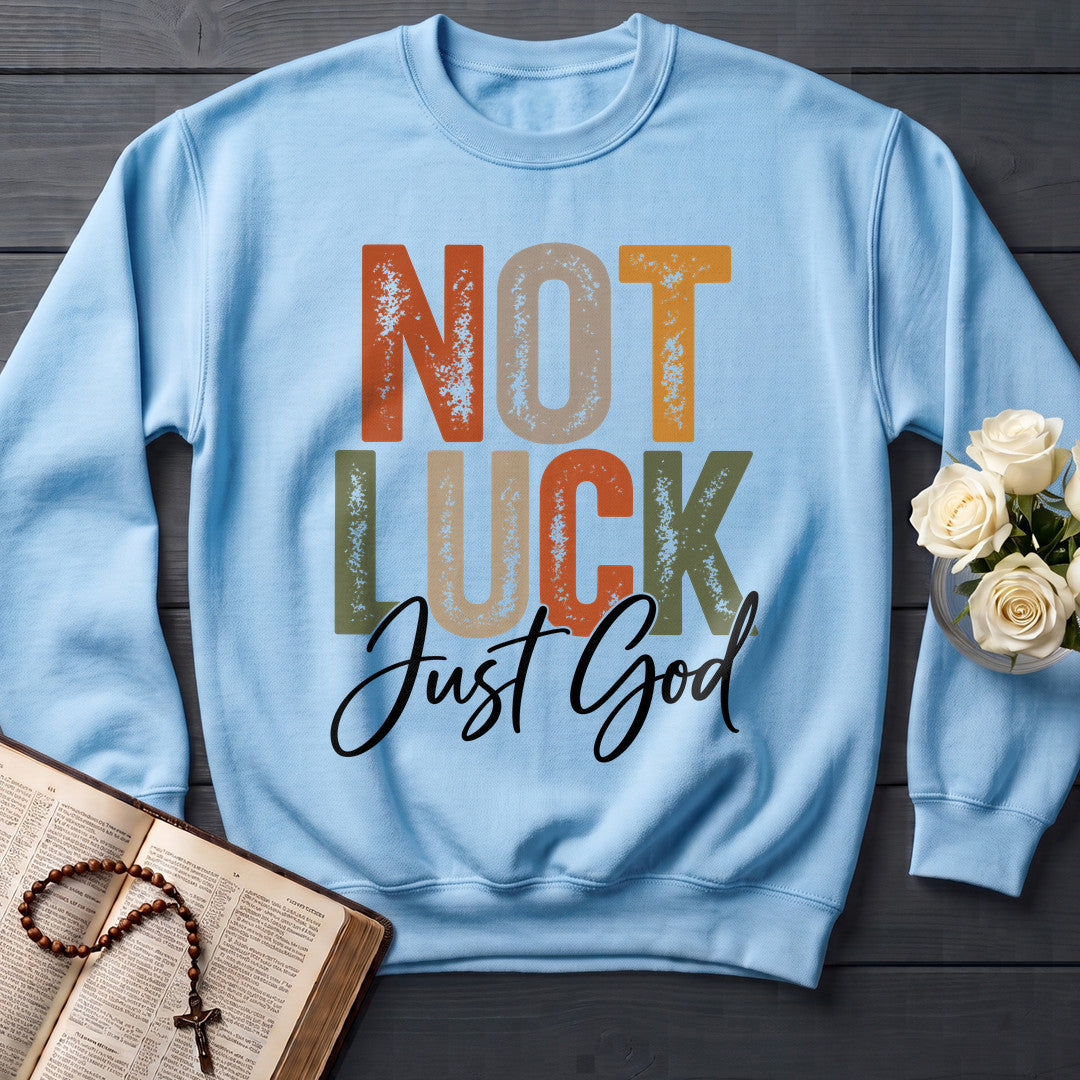 Not Luck Just God 01