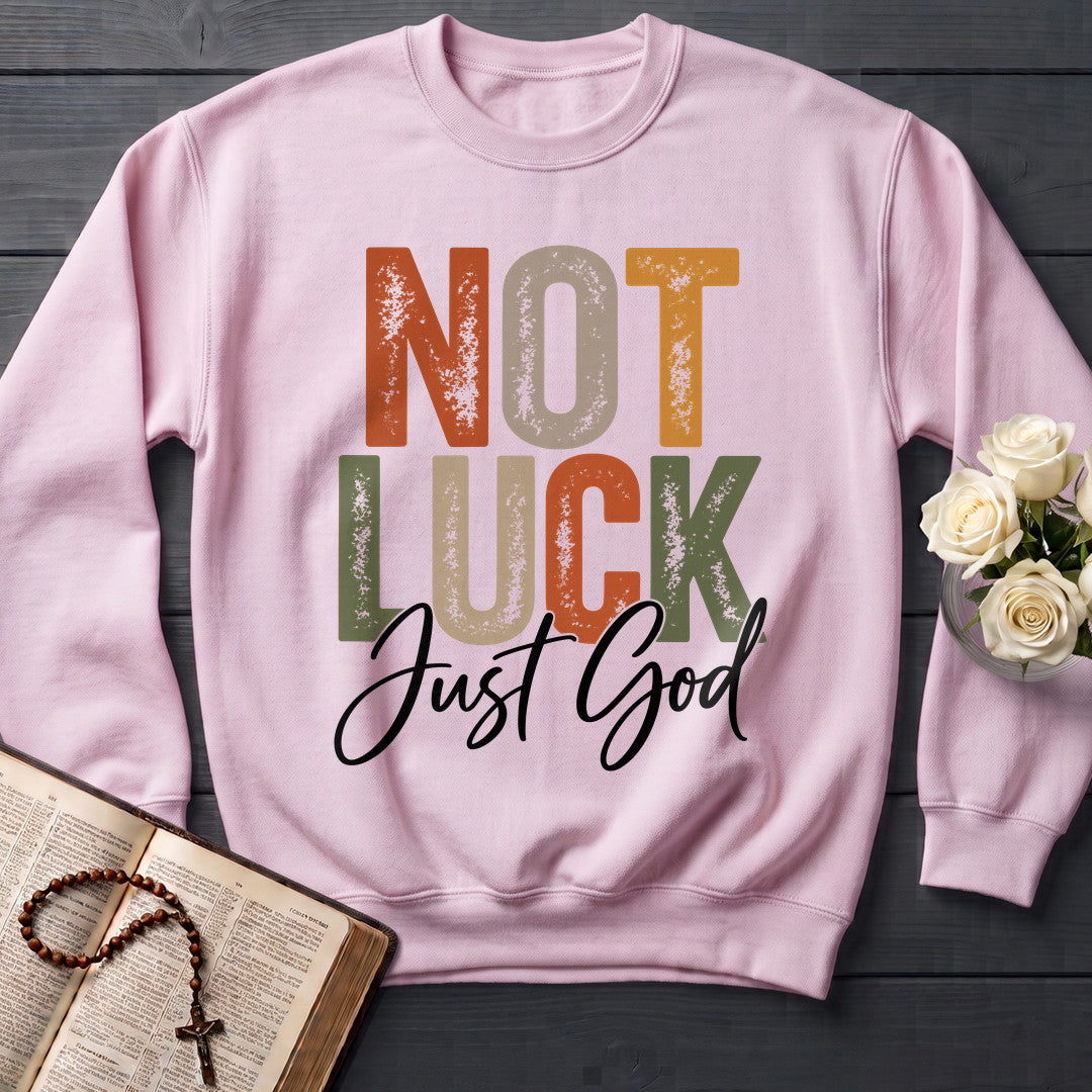 Not Luck Just God 01