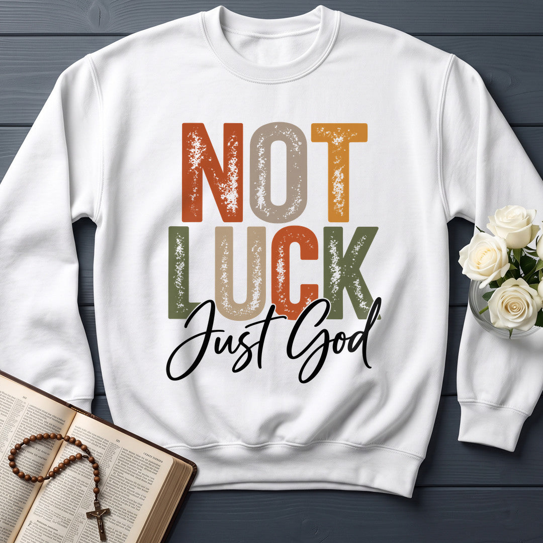 Not Luck Just God 01
