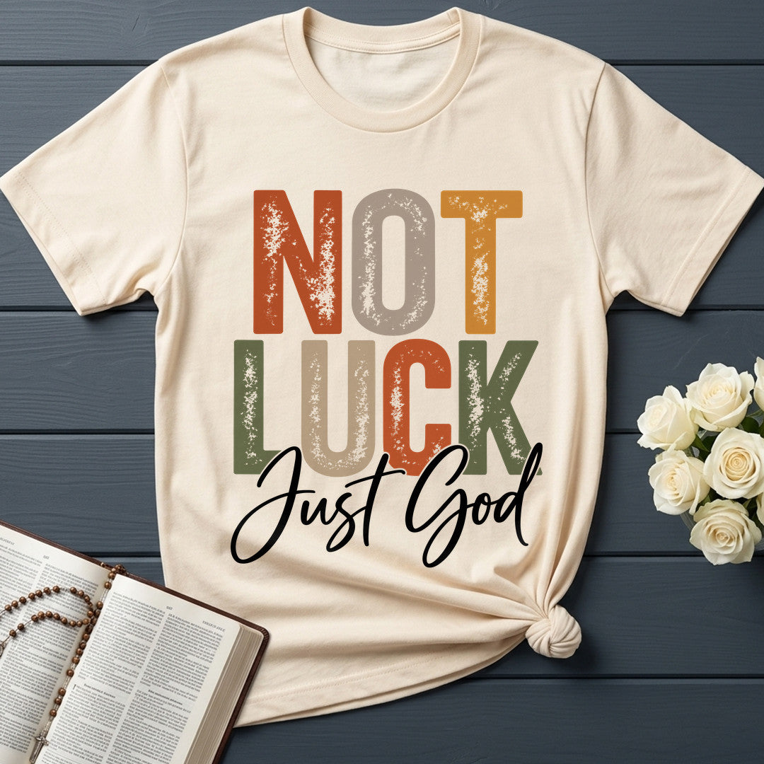 Not Luck Just God 01